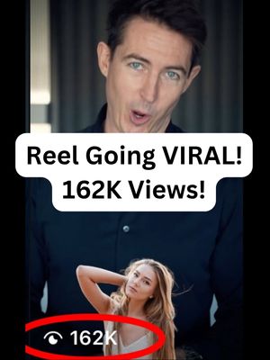 reel going viral (162K views)
