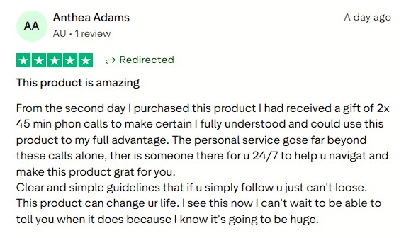 Loving the product’s clear, life-changing guidance and 24/7 personal support, making it easy to succeed.